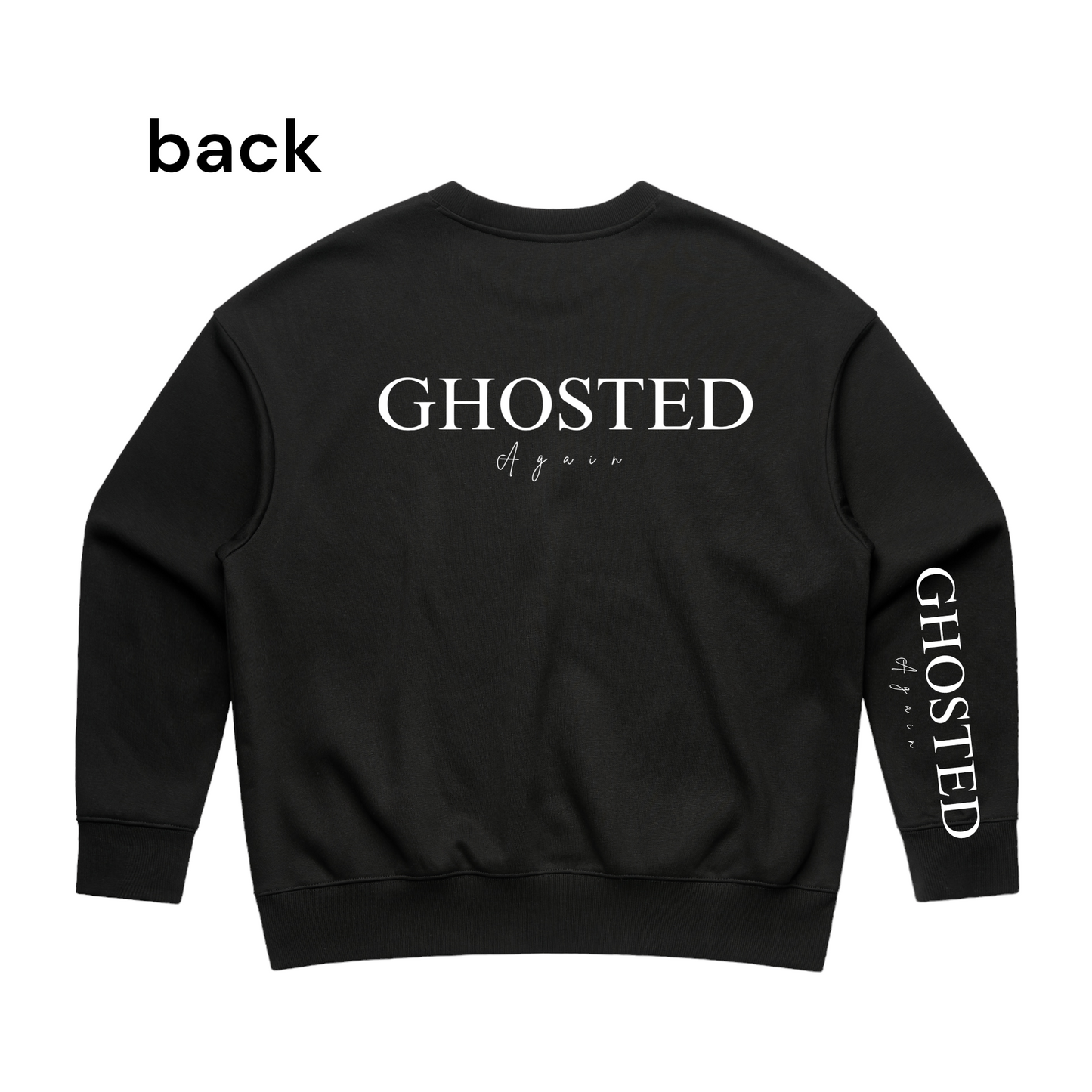 Woman's Heavy Crew Top - Ghosted Again (White Logo)